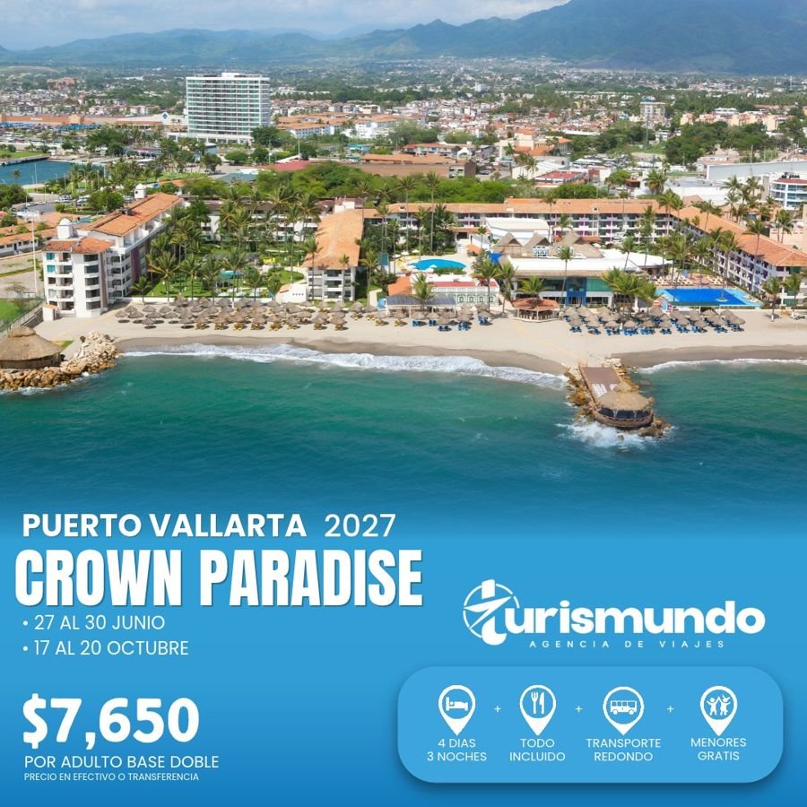 Promoción Crown Paradise, Puerto Vallarta 2027
