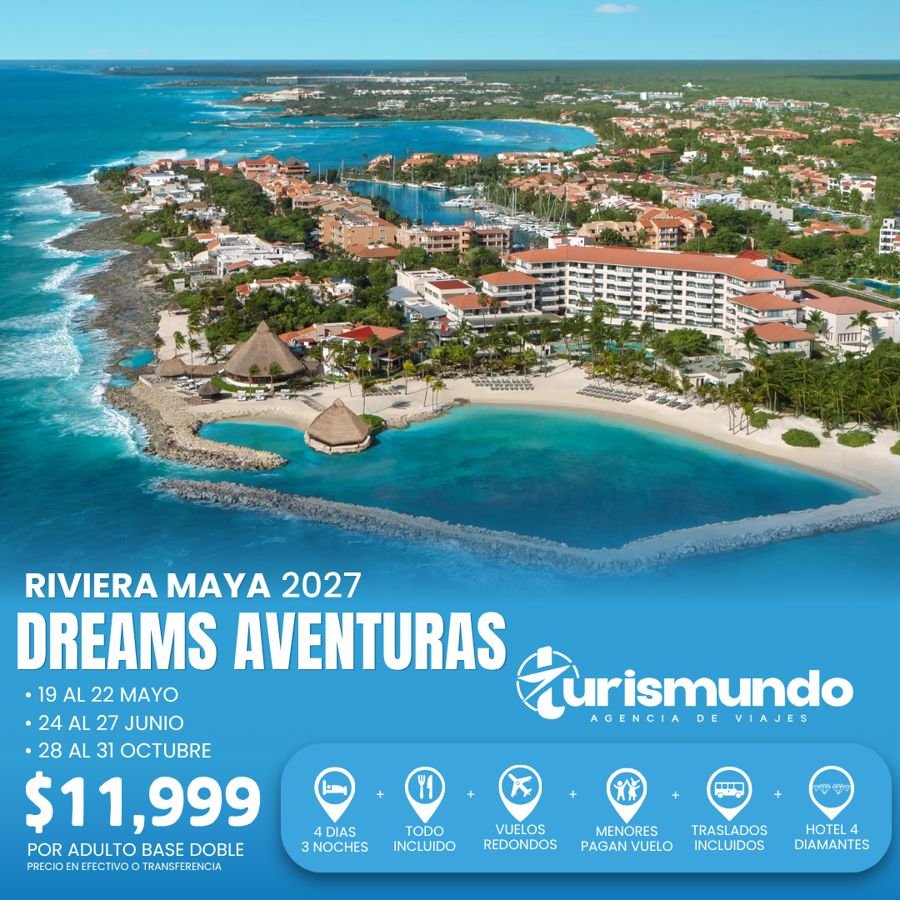 Promoción Dreams Aventuras, Riviera Maya 2027