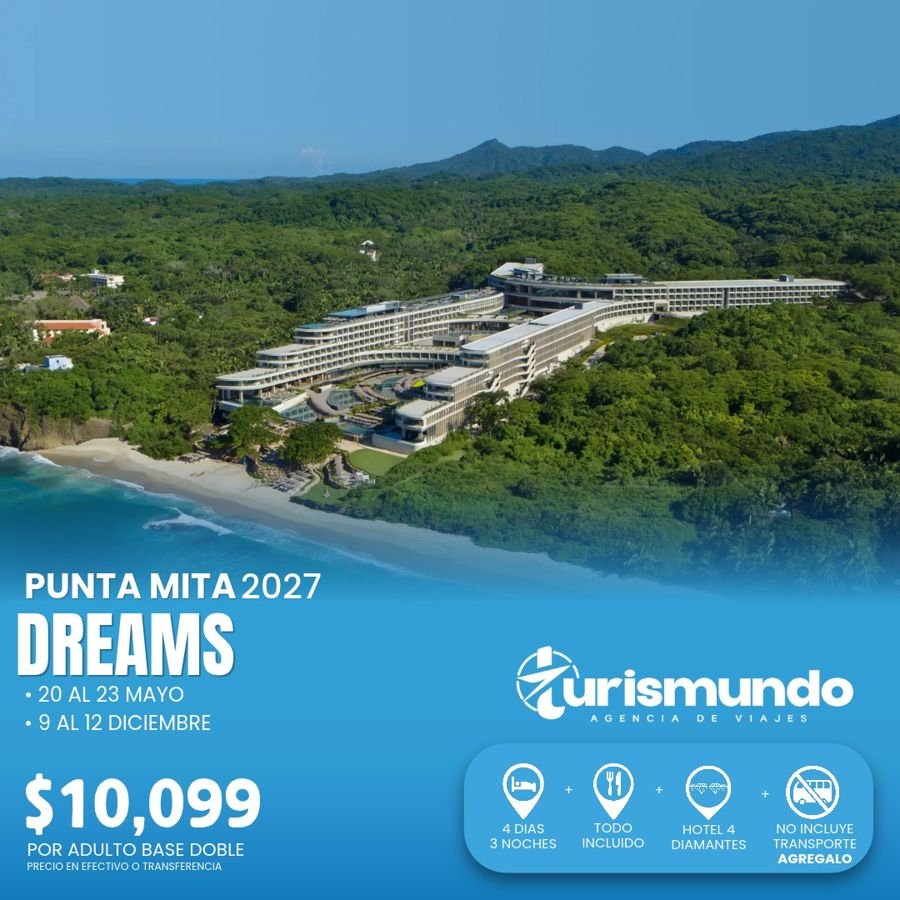 Promoción Dreams, Punta Mita 2027
