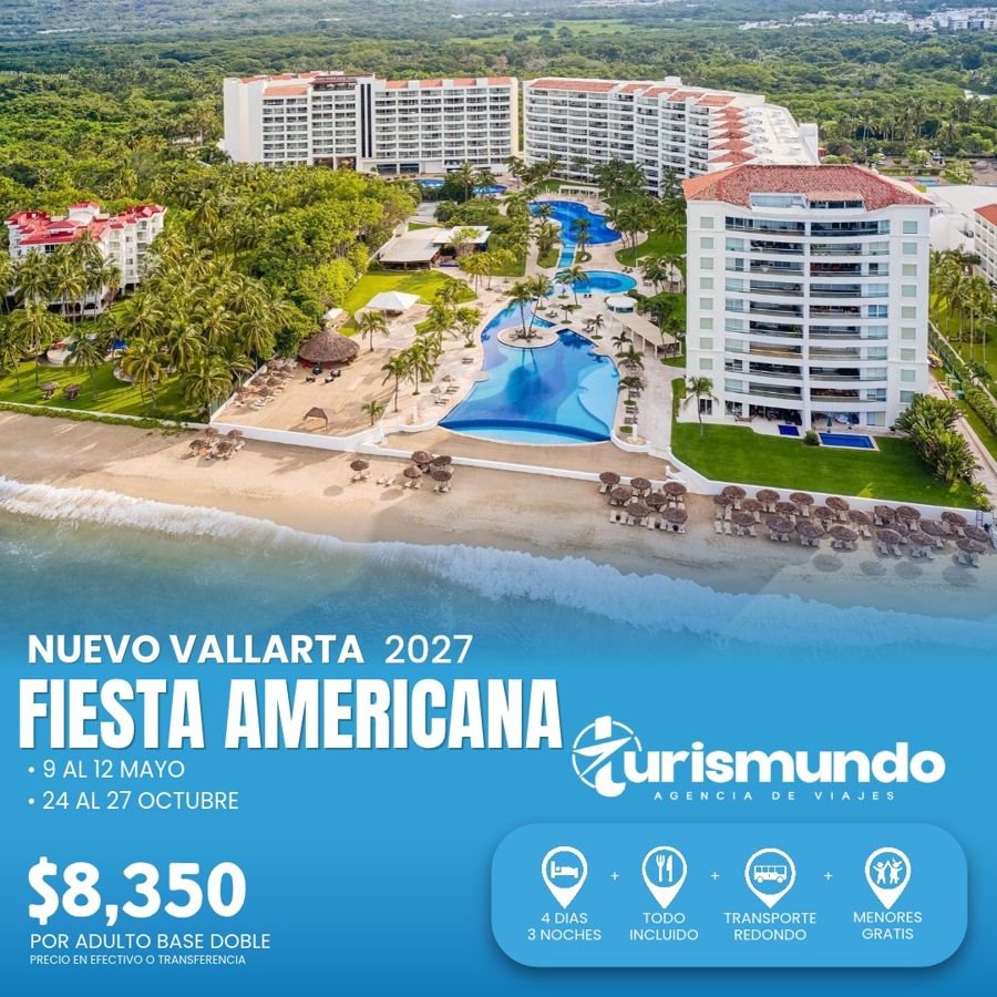 Promoción Fiesta Americana, Nuevo Vallarta 2027