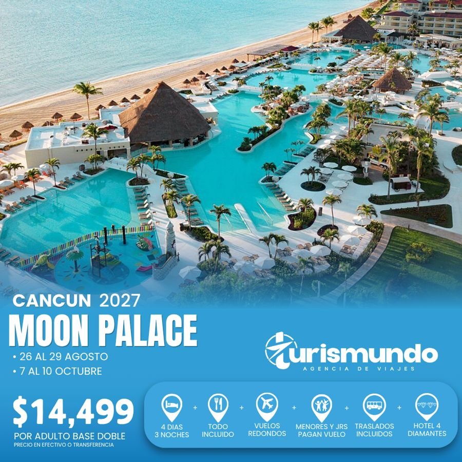 Promoción Moon Palace, Cancún 2027