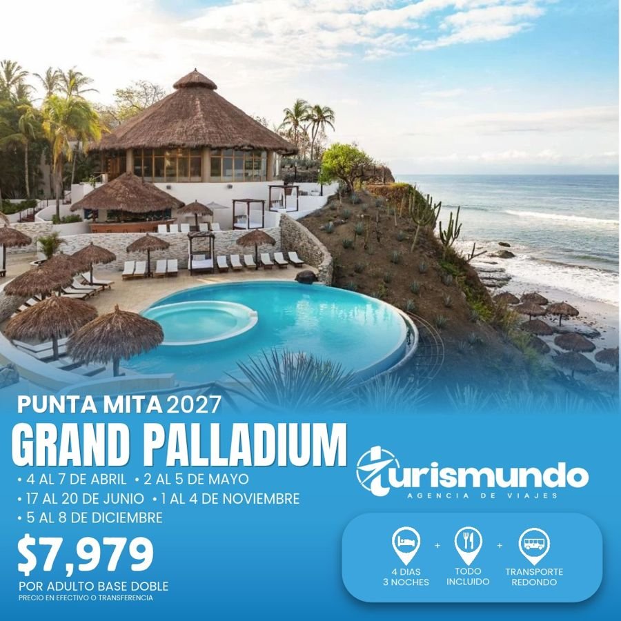 Promoción Grand Palladium, Punta Mita 2027