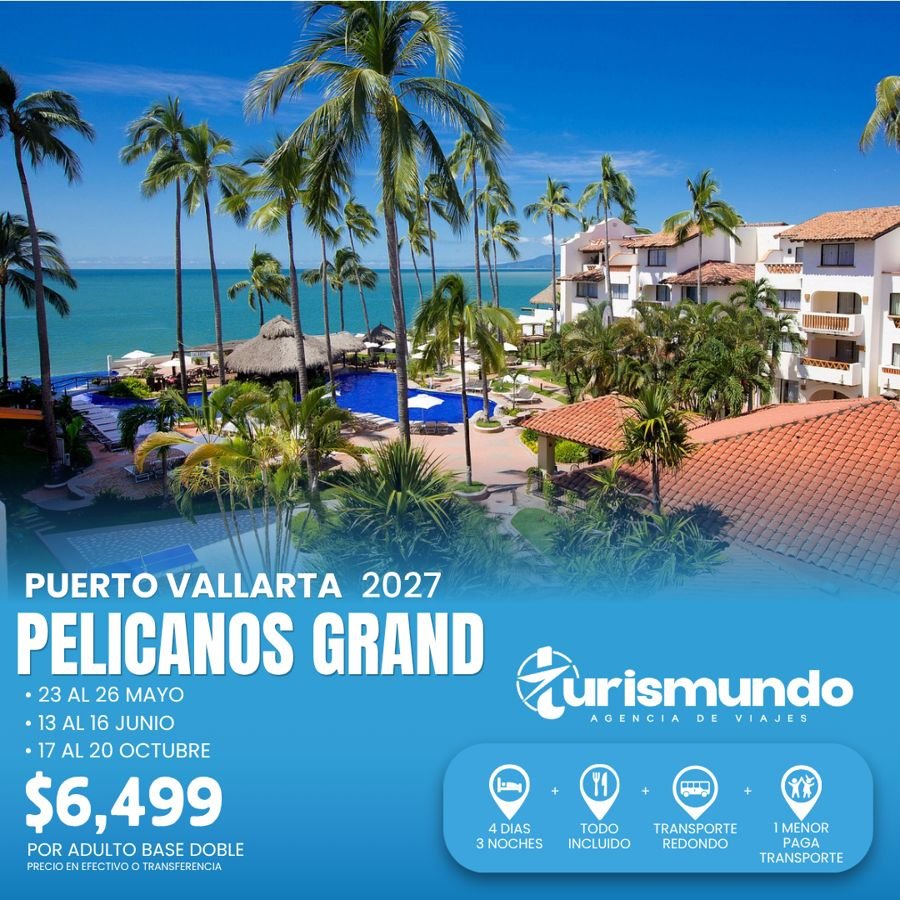 Promoción Pelícanos Grand, Puerto Vallarta 2027