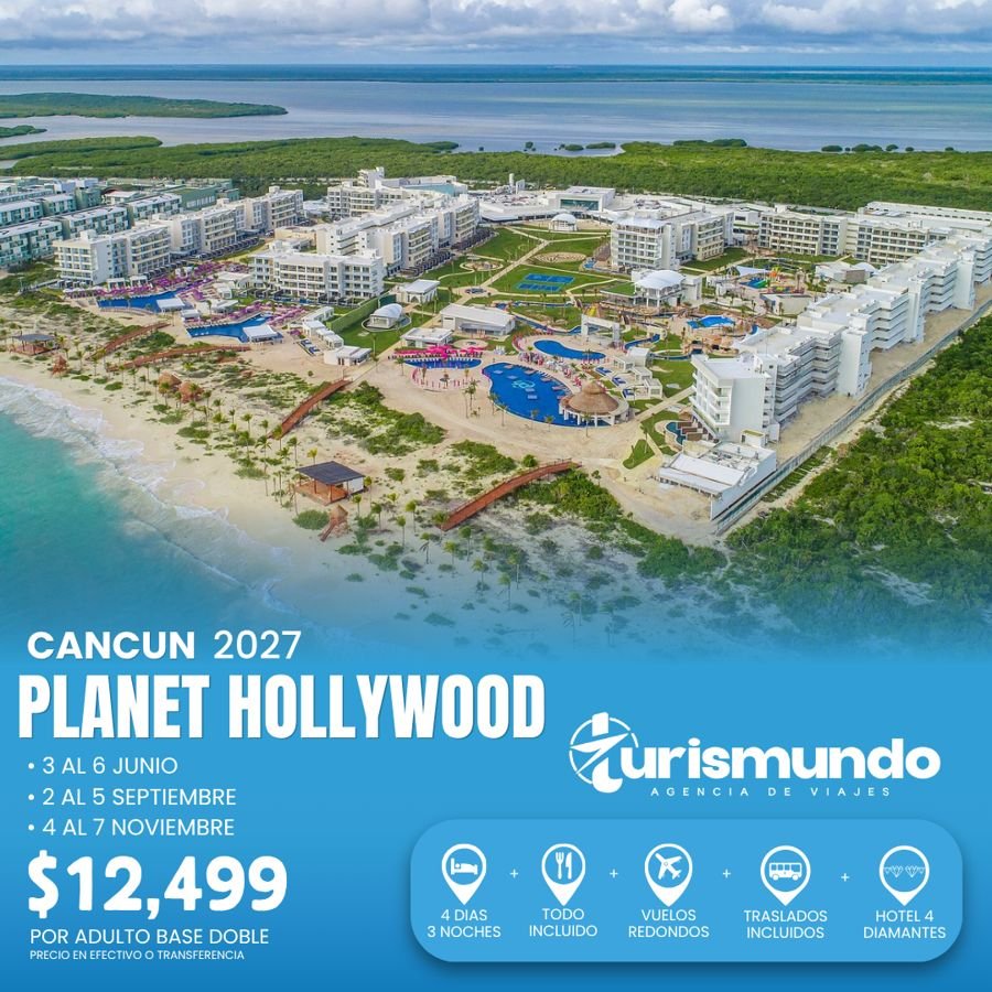 Promoción Planet Hollywood, Cancún 2027